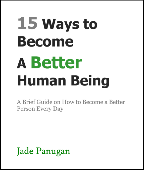 Become a Better Human Being Jade Panugan