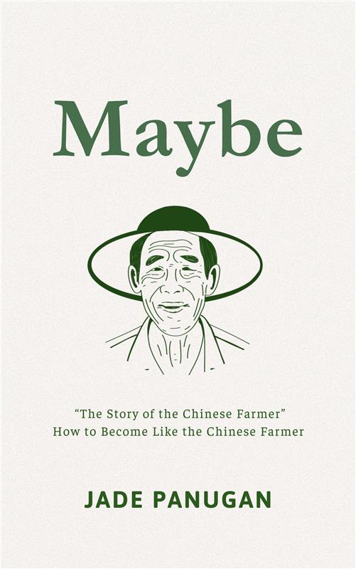 The Story of the Chinese Farmer Book The Story of the Chinese Farmer Book